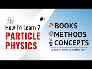 How To Learn Particle Physics | Particle Physics for Beginners | Particle Physics Best Book