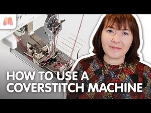 How to use Coverstitch Machines | Sewing Hems