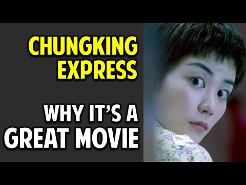Chungking Express -- What Makes This Movie Great? (Episode 25)