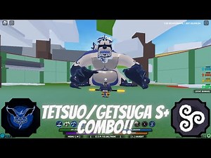 Tetsuo / Getsuga S+ Combo !! | Shindo Life