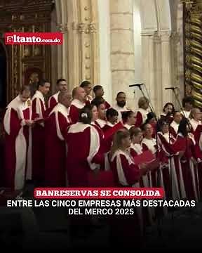 Banreservas se consolida entre las cinco empresas más destacadas del Merco 2025