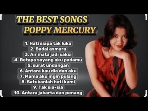 Lagu Poppy mercury full album nostalgia