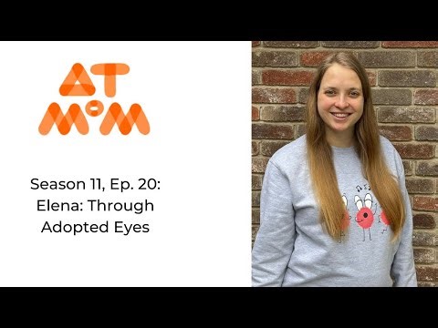 Elena: Through Adopted Eyes
