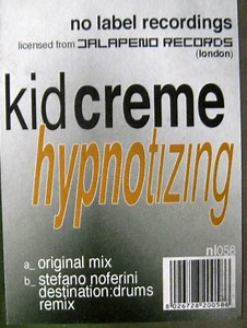 Kid Creme - Hypnotizing