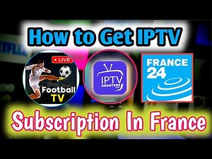 How to Get IPTV Subscription in France | Full Setup Guide 🇫🇷📺