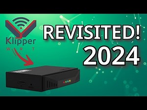 KlipperWrt Revisited: Full Detailed Guide (2024 Update)