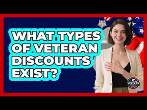 What Types Of Veteran Discounts Exist?