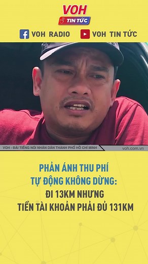 Phản ánh thu phí tự động không dừng: Đi 13 Km nhưng tiền tài khoản phải đủ 131 Km #reels #voh #radio #tintuc #tinnhanh #tinnong #thoisu #news | VOH Radio