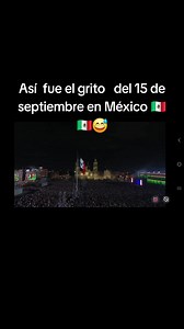 El grito del 15 de Septiembre en México#mexico #15deseptiembre #laindependenciademexico