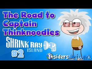 Poptropica: Road to "Captain Thinknoodles" - Shrink Ray Episode 2