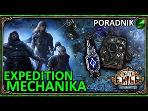 Mechanika EXPEDITION (NPC, Logbook, Remnant) (PORADNIK) ◼ Path of Exile (3.15)