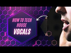 HOW TO Use Your Own Vocals For Tech House