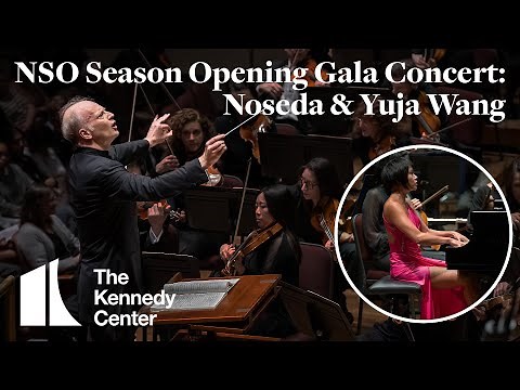 NSO Season Opening Gala Concert: Noseda & Yuja Wang | September 27, 2025
