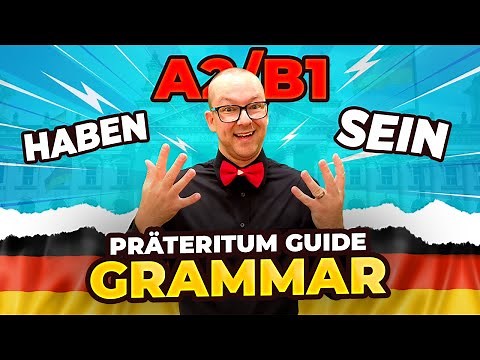 “haben” and “sein” in the Past Tense (Präteritum Guide) - A2/B1 German Grammar