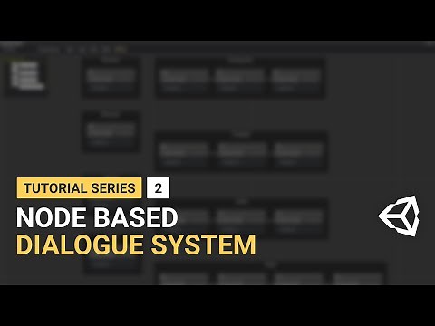 Unity Dialogue System - Creating the Graph View