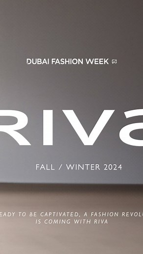 1.7K views | The countdown begins. Something extraordinary is about to hit the runway. Riva Fashion at Dubai Fashion Show – stay tuned. #rivafashionme #dubaifashionweek | Riva | Facebook