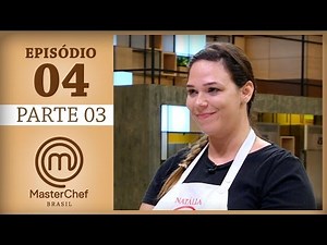 MASTERCHEF BRASIL (28/03/2017) | PARTE 3 | EP 4 | TEMP 04