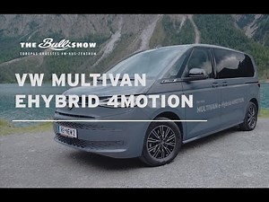 VW Multivan eHybrid im Test – Der elektrische Komfort-Bulli | The Bullishow
