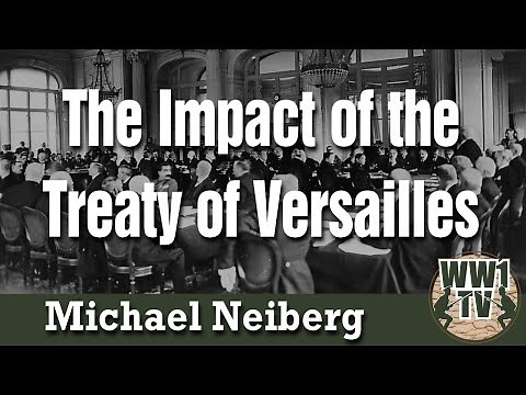 The Legacy of the Treaty of Versailles