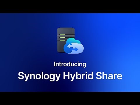 Introducing Synology Hybrid Share | Synology