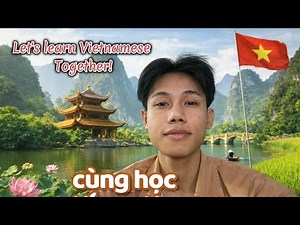 Let’s Learn Vietnamese Together | Basic Vietnamese for Beginners ⭐