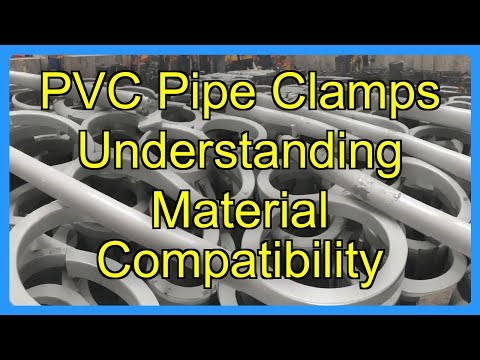 PVC Pipe Clamps Understanding Material Compatibility