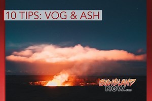 10 Tips: How to Protect Yourself From Vog and Ash | Big Island Now