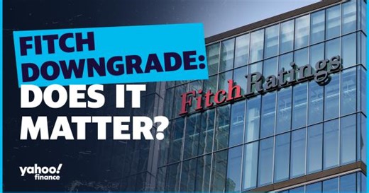 Fitch downgrades U.S. credit rating: Does it matter?