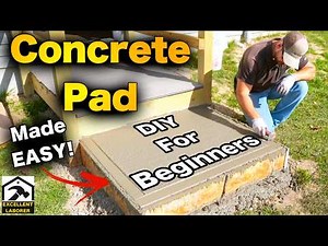 How to Make a Concrete Pad | Easy DIY Guide for Beginners!