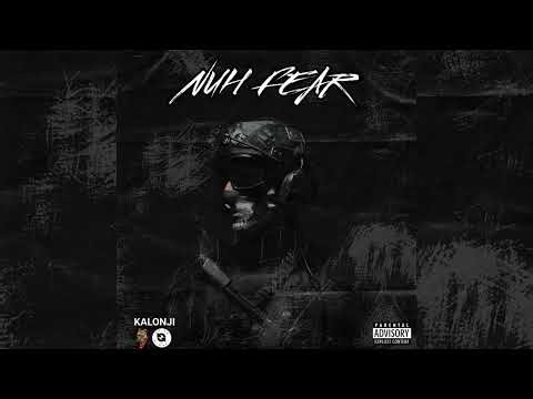 Kalonji - Nuh Fear (Official Audio)