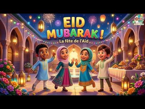 EID MUBARAK 🎉 The beautiful Eid song for children! Eid Takbir (Ramadan Festival)