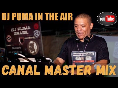 canal master mix apresenta Programa DJ Puma In The Air