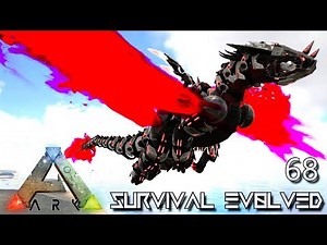 ARK: SURVIVAL EVOLVED - PRIMORDIAL TEK DRAGON NEPHALEM TAMED E68 !!! ( ARK EXTINCTION CORE MODDED )