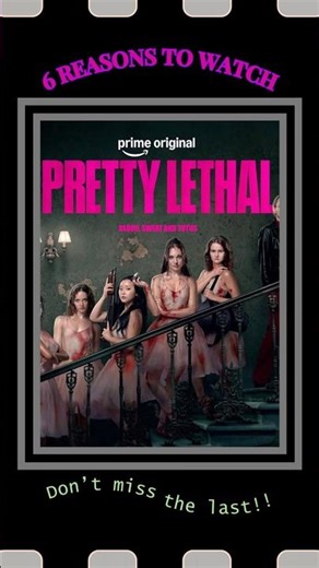 6 Reasons to Watch Pretty Lethal 🩰🩸 #PrettyLethal #PrimeVideo #Shorts