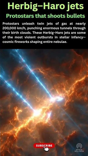 Do you know these mysterious baby stars shoot bullets - Herbig Haro Jets #protostar #space #cosmos
