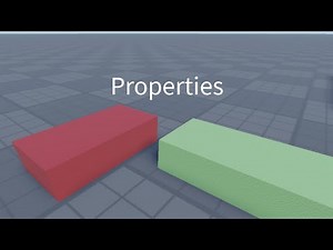 Roblox Studio: Properties (And How to use them)
