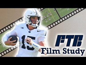 The Recalibration of Penn State QB Drew Allar's Internal Clock | FTB Film Study
