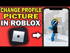 How To Change Your Profile Picture on Roblox (2026 Guide)