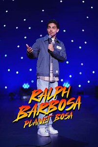 Ralph Barbosa: Planet Bosa (2025) - Movie
