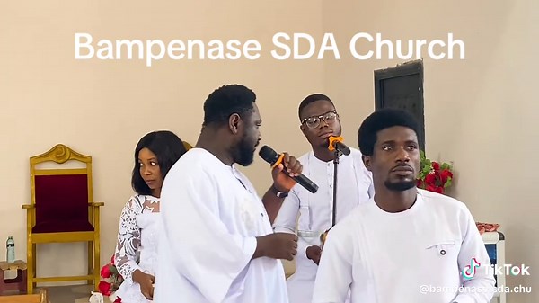Bampenase SDA Church (@bampenase.sda.chu)’s videos with original sound - Bampenase SDA Church