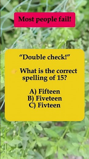 🔢 Correct Spelling of 15? Fifteen, Fiveteen, or Fivteen? #shorts #math #iqvistax #brainteaser