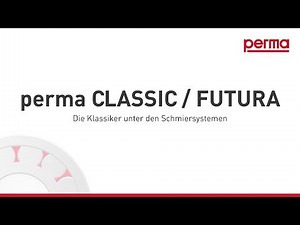 perma CLASSIC / FUTURA - Automatisches Schmiersystem