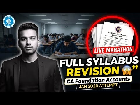 CA Foundation Accounts Exam Day Live Marathon - Final Revision | Jan 2026 | CA Parag Gupta