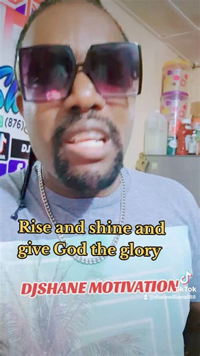 4.1K views · 280 reactions | Rise and shine and give God the glory | Dj Shane | Facebook