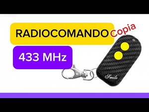 Come COPIARE un Radiocomando Cancello SMILE