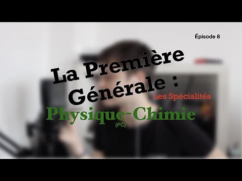 La spécialité Physique-Chimie (SPC) [En Première]