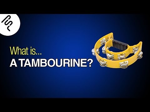 What is a Tambourine? How does it sound?