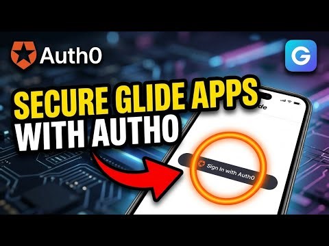 How to authenticate with Auth0 in Glide admin apps - Quick Tutorial