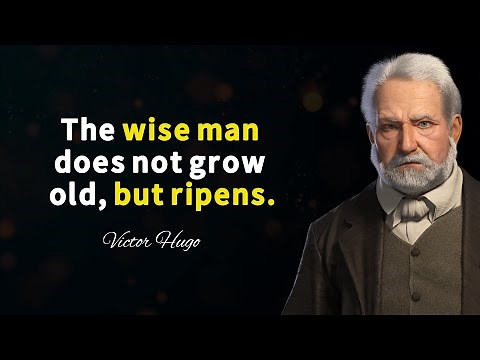 Victor Hugo Quotes (Author of Les Misérables) | Life Changing Quotes