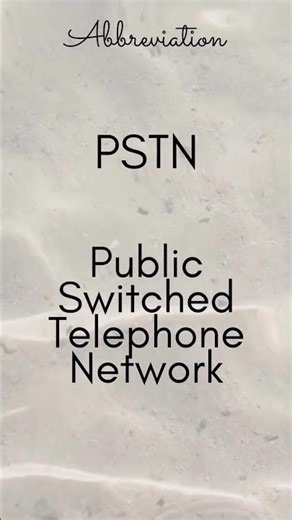 PSTN Public Switched Telephone Network